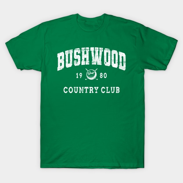 Bushwood cc T-Shirt by JamexAlisa